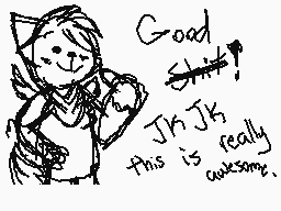 Drawn comment by Random 2
"Good JIAJK this is really awesome."