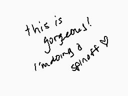 Drawn comment by g!ll
"this is gorgeous! I'm doing a spinoff!"