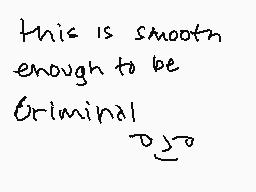 Drawn comment by g!ll
"this is smooth enough to be criminal"