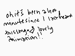 Drawn comment by g!ll
"oh it's been 24 hours since I last heard this song so lonely again!"