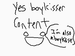 Drawn comment by nightshade
"Yes boykisser Content I'm also a boykisser"