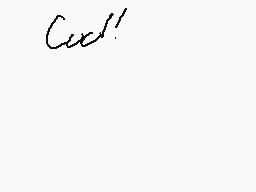 Drawn comment by AkumaOtaku
"Cuck!"