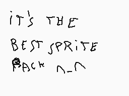 Drawn comment by alexgotico
"IT'S THE BEST SPRITE BACK n-n"