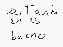 Drawn comment by kitty♥♥♥♥ 
"ritambi en es buono"
