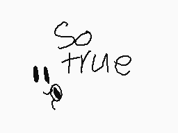 Drawn comment by Flipboy12
"So true"