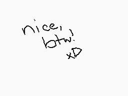 Drawn comment by GIMP.
"nice, btw! xD"
