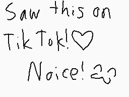 Drawn comment by ;-;
"Saw this on TikTok!♡ Noise!"