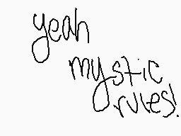 Drawn comment by JynxFlygon
"yeah mystie rules!"