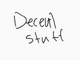 Drawn comment by ZitaDaX`17
"Decent stuff"