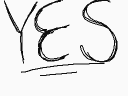 Drawn comment by FrazzyBear
"yes"