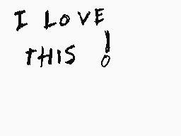 Drawn comment by jeromis
"I LOVE THIS!"