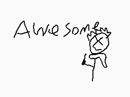 Drawn comment by xyollo 101
"Awesome"