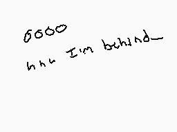 Drawn comment by :33Nepるta±
"6000 hah I'm behind~"