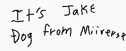 Drawn comment by Jake Dog