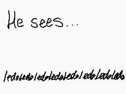 Drawn comment by Epicman786