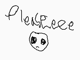 Drawn comment by StevenDSi9
"Pleeeeee"