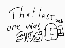 Drawn comment by PowerPlus
"That last one was SOS"