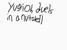 Drawn comment by powderlock
"Yugioh duels in an n+1 slot]"