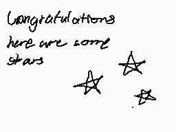 Drawn comment by scratch754
"Congratulations here we some stars"