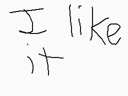 Drawn comment by christian
"I like it"