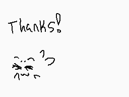 Drawn comment by ♦P2ii2erp◆
"Thanks!"