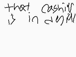 Drawn comment by ugoug☆★
"that cashins is in dey pu"