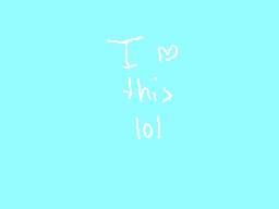 Drawn comment by ♥narancia♥
"I this 101"