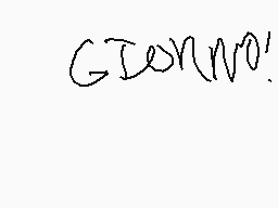 Drawn comment by snapple 
"GIOVANO!"