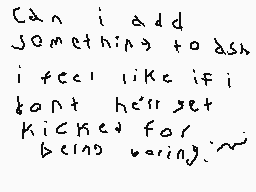 Drawn comment by AshDanMan!
"Can i add something to ask i feel like if i cant here get kicked for being varying~"