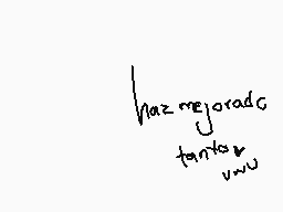 Drawn comment by Shai
"haz mejorado tanto vvvv"