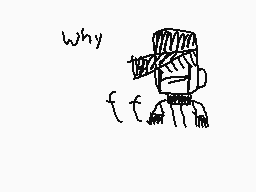 Drawn comment by marionette
"Why f f"