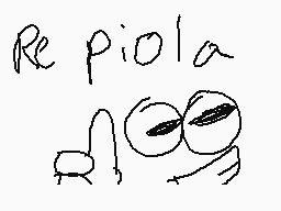 Drawn comment by ★Alberto♪
"Re piola"