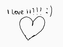 Drawn comment by CÉSAR.
"I Love it!!! :))"