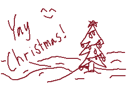 Drawn comment by Kevin
"Yay Christmas!"