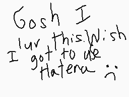 Drawn comment by Nova
"Gosh I I 'uv this Wish I got to use Hatena :;"