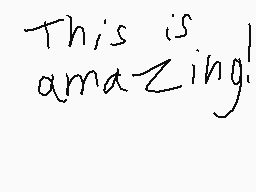 Drawn comment by Nova
"This is amazing!"