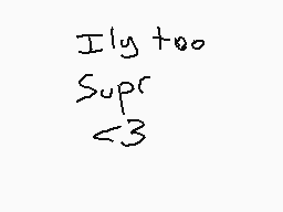 Drawn comment by Móわdo
"Ily too Supr <3"