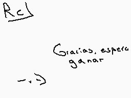 Drawn comment by SrJoseph
"Rcl Gracias, espera ganar"