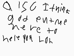 Drawn comment by jn567
"I think you can help me here too LOL"