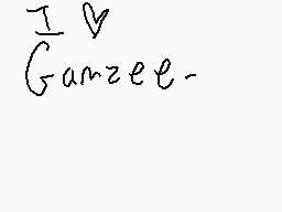 Drawn comment by ShereMoon
"I ∨ Ganzee-"