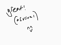Drawn comment by Wafflez46
"Great!"