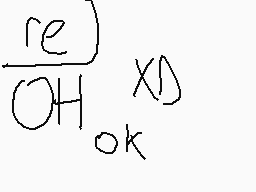 Drawn comment by Wafflez46
"r e O H o k X D"