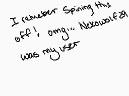 Drawn comment by SharkBun▲
"I remember spinning this off! omg~ Nowhere is it was my user"