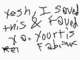 Drawn comment by NekoAlexis
"yesh, I saved this & i saved your is Fabulous"