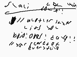 Drawn comment by codmaster1
"s\sum_{i=1}^{n}\frac{a_i}{d_i} //u_0+1(r^2a_2)^2 L; j\neq 0 k\in 0,0001!da_g! //sar_j<\epsilon_0\delta ever r>0:0"