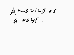 Drawn comment by codmaster1
"Always as always..."