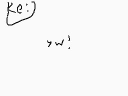 Drawn comment by codmaster1
"ke:"