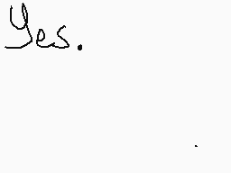 Drawn comment by Sイ◎rminorm
"Yes."