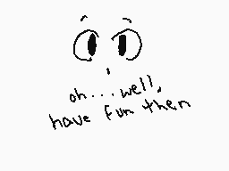 Drawn comment by ☆Sam☆