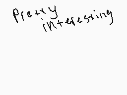 Drawn comment by v4an1shed
"pretty interesting"